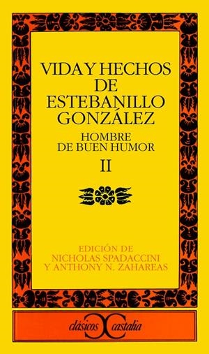 VIDA Y HECHOS DE ESTEBANILLO GONZÁLEZ, II. HOMBRE DE BUEN HUMOR | 9788470392931 | ANÓNIMO