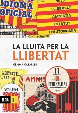 LLUITA PER LA LLIBERTAT | 9788496767140 | CABALLER ALBAREDA, GEMMA