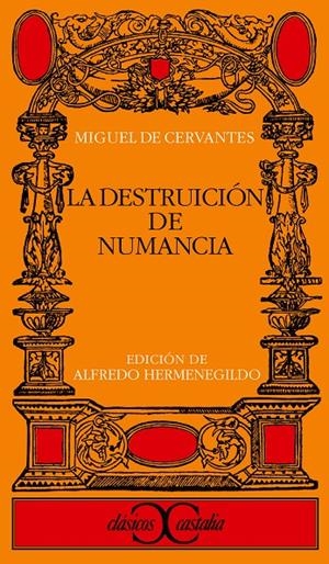 DESTRUICIÓN DE NUMANCIA, LA | 9788470396977 | CERVANTES SAAVEDRA, MIGUEL DE