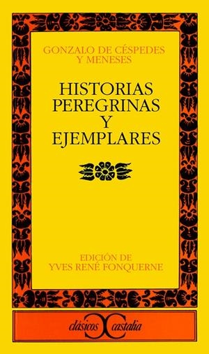 HISTORIAS PEREGRINAS Y EJEMPLARES | 9788470391002 | CÉSPEDES MENESES, GONZALO