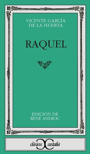 RAQUEL | 9788470391033 | GARCÍA DE LA HUERTA, VICENTE