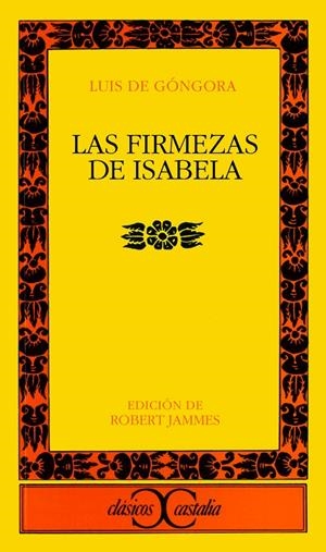 FIRMEZAS DE ISABELA, LAS | 9788470394355 | GÓNGORA Y ARGOTE, LUIS DE