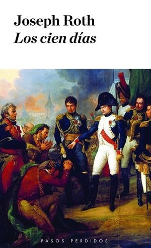 CIEN DÍAS, LOS | 9788494476914 | ROTH, JOSEPH