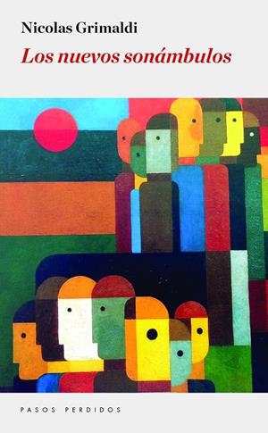 NUEVOS SONÁMBULOS, LOS | 9788494659317 | GRIMALDI, NICOLAS