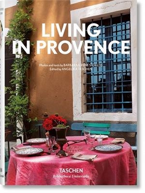 LIVING IN PROVENCE | 9783836572873 | STOELTIE, BARBARA & RENÉ/TASCHEN