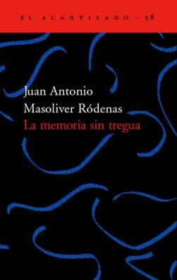 MEMORIA SIN TREGUA, LA | 9788495359780 | MASOLIVER RÓDENAS, JUAN ANTONIO