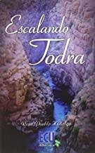 ESCALANDO TODRA | 9788416312962 | PUEBLO HIDALGO, ROSA
