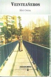 VEINTEAÑEROS | 9788416149391 | ORION, SILVI