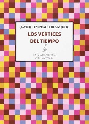 VÉRTICES DEL TIEMPO, LOS | 9788416469055 | TEMPRADO BLANQUER, JAVIER