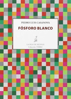 FÓSFORO BLANCO | 9788416469079 | CASANOVA ARANDA, PEDRO LUIS