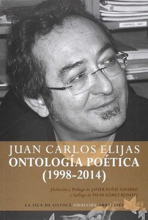 ONTOLOGÍA POÉTICA (1998-2014) | 9788416469048 | ELIJAS ESCORIHUELA, JUAN CARLOS