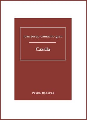 CAZALLA | 9788416304141 | CAMACHO GRAU, JOAN JOSEP