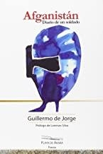 AFGANISTÁN. DIARIO DE UN SOLDADO | 9788416216765 | DE JORGE, GUILLERMO