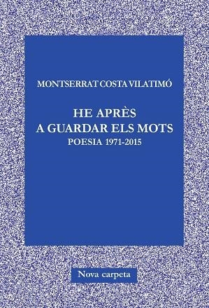 HE APRÈS A GUARDAR ELS MOTS | 9788416304158 | COSTA VOLATIMÓ, MONTSERRAT