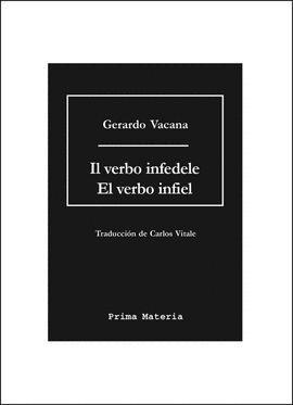IL VERBO INFEDELE / EL VERBO INFIEL | 9788416304271 | VACANA, GERARDO
