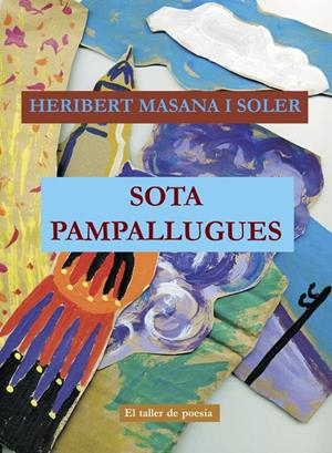 SOTA PAMPALLUGUES | 9788416304301 | MASANA I SOLER, HERIBERT