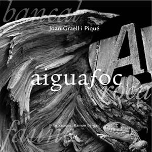 AIGUAFOC | 9788494520082 | GRAELL I PIQUÉ, JOAN