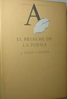REIALME DE LA POESIA, EL | 9788429724707 | CARNER, JOSEP