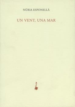 VENT UNA MAR, UN | 9788477271246 | ESPONELLA, NURIA