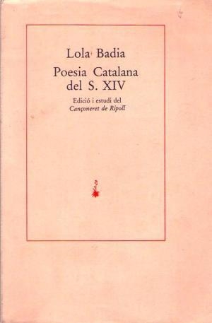 POESIA CATALANA SEGLE XIV | 9788485704156 | BADIA, LOLA