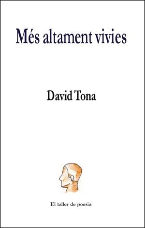 MÉS ALTAMENT VIVIES | 9788492563920 | TONA, DAVID