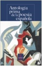 ANTOLOGÍA PRIMA DE LA POESÍA ESPAÑOLA | 9788497408011 | DIVERSOS AUTORS