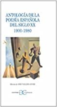ANTOLOGÍA DE LA POESÍA ESPAÑOLA DEL SIGLO XX (1900-1980) | 9788497400381 | DIVERSOS AUTORS