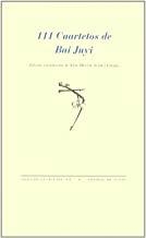 111 CUARTETOS DE BAI JUYI | 9788481915358 | JUYI, BAI