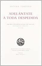 ADELÁNTATE A TODA DESPEDIDA | 9788481916652 | TENDERO, ARTURO