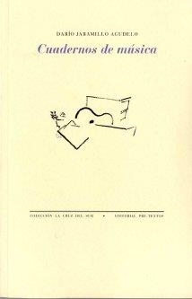 CUADERNOS DE MÚSICA | 9788481918700 | JARAMILLO, DARÍO