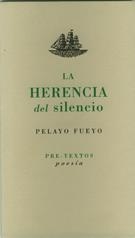 HERENCIA DEL SILENCIO, LA | 9788481915549 | FUEYO, PELAYO