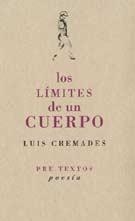 LÍMITES DE UN CUERPO, LOS | 9788481912777 | CREMADES, LUIS