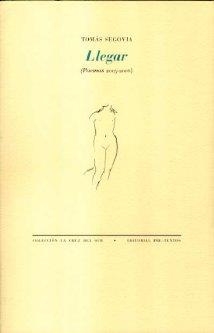 LLEGAR (POEMAS 2005-2006) | 9788481917932 | SEGOVIA, TOMÁS