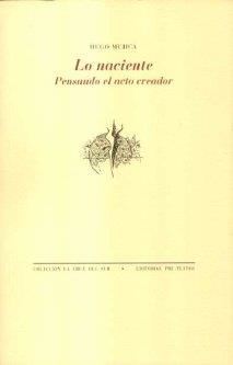 LO NACIENTE | 9788481918304 | MUJICA, HUGO