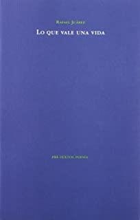 LO QUE VALE UNA VIDA | 9788481914061 | JUÁREZ, RAFAEL