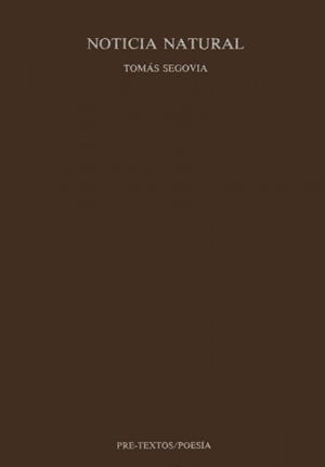 NOTICIA NATURAL | 9788487101625 | SEGOVIA, TOMÁS