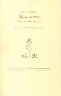 OBRA ENTERA. POESÍA Y PROSA (1958-1995) | 9788481918236 | CADENAS, RAFAEL