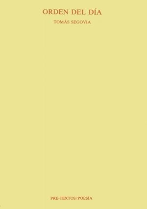 ORDEN DEL DÍA | 9788487101021 | SEGOVIA, TOMÁS