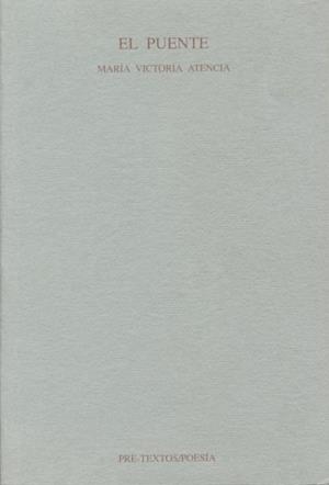 PUENTE, EL | 9788487101670 | ATENCIA, MARÍA VICTORIA