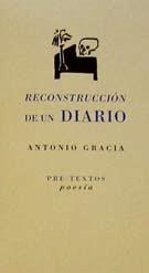 RECONSTRUCCIÓN DE UN DIARIO | 9788481913620 | GRACIA, ANTONIO