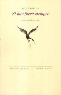 SI HOY FUERA SIEMPRE | 9788481917727 | BEKES, ALEJANDRO