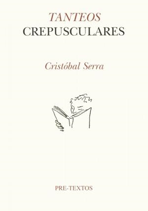 TANTEOS CREPUSCULARES | 9788481918366 | SERRA, CRISTÓBAL