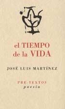 TIEMPO DE LA VIDA, EL | 9788481913040 | MARTÍNEZ, JOSÉ LUIS