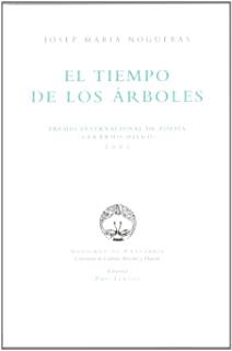 TIEMPO DE LOS ÁRBOLES, EL | 9788481916003 | NOGUERAS, JOSEP MARIA