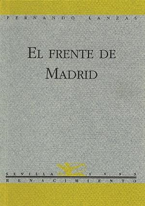 FRENTE DE MADRID, EL | 9788486307721 | LANZAS, FERNANDO