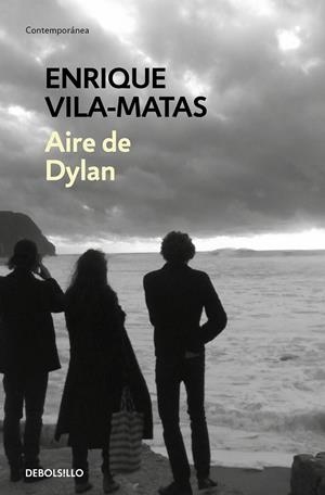 AIRE DE DYLAN | 9788466344869 | VILA-MATAS, ENRIQUE