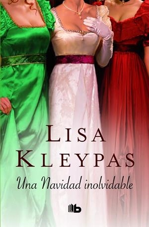 NAVIDAD INOLVIDABLE, UNA | 9788490706541 | KLEYPAS, LISA