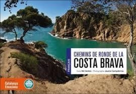 COSTA BRAVA. CAMINS DE RONDA | 9788416547838 | VENTÓS, NIL