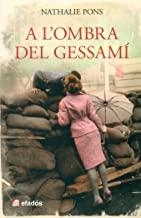 A L'OMBRA DEL GESSAMÍ | 9788416547180 | PONS ROUSSEL, NATHALIE