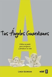 TUS ÁNGELES GUARDIANES | 9788441428317 | GEORGIAN, LINDA